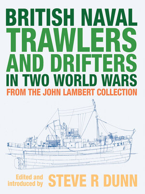 cover image of British Naval Trawlers and Drifters in Two World Wars